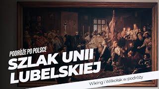 Union of Lublin trail. The most interesting place related to history and what you can see for free