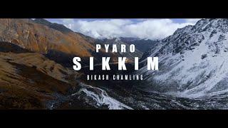 PYARO SIKKIM | LYRICAL | VIDEO | BIKASH CHAMLING