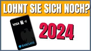 Barclays Visa (2024) Wie gut ist sie noch?