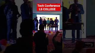 Tech conference LS COLLEGE MUZ. #viralvideo #viral #viralshorts #video #ncc #status #shorts
