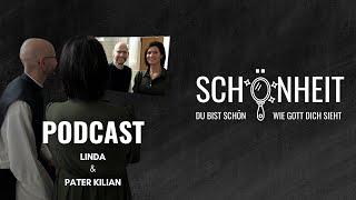 Schönheit - Pater Killian Mueller - Podcast #16 - Im Osten was neues