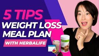 Top 5 Tips To Help Your Healthy Weight Loss | Herbalife Weight Loss Meal Plan Fully Explained