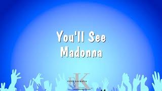 You'll See - Madonna (Karaoke Version)