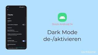 Dark Mode aktivieren oder deaktivieren [Android 14]