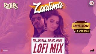 Mr. Xherlie - Zaalima LoFi Mix ft. Nikhil Singh