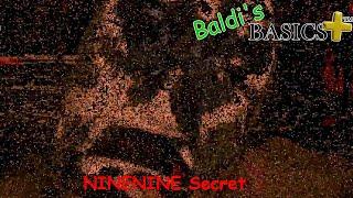 NINENINE Secret | Baldi's Basics Plus V0.7