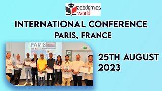 ACADEMICSWORLD International Conference, Paris, France, 25th August 2023