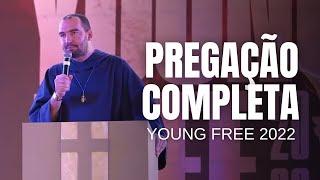 PREGAÇÃO COMPLETA: Discernir os falsos profetas | YOUNG FREE 22 | Pe. Gabriel Vila Verde