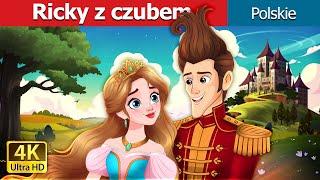 Ricky z czubem I Ricky of the Tuft in Polish | polskie historie dla nastolatków | Polish Fairy Tales