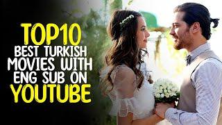 Top 10 Best Turkish Movies With English Subtitle on YouTube