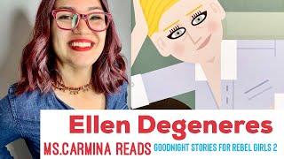 Goodnight Stories for Rebel Girls 2  ⭐️ Ellen Degeneres  | Ms.Carmina Reads