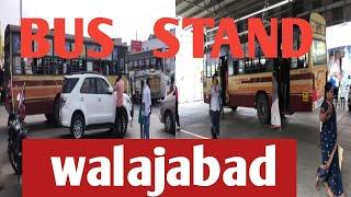 Walajabad  Bus Stand  Kanchipuram Tamil Nadu