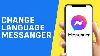 How to Change Language on Messenger Android 2024