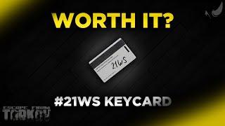 #21WS Keycard Actually Worth Using? -_- EFT Loot/Money Guide