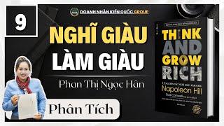 [Phân Tích Sách] Think and Grow Rich (Ngày 9) - Nghĩ Giàu Làm Giàu | Napoleon Hill