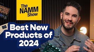 NAMM 2024 Recap: My Top 7 Picks From the Show