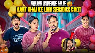 Game Khelte Hue Amit Bhai Ke Lagi Serious Chot | Vinay Thakur Vlogs