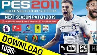 PES 2011 Next Season Patch 2019 - Download and Install-  Official Release by Micano4u 22.10.2018