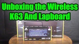 Unboxing the Wireless Corsair K63 And Lapboard Combo