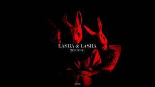 Lasha & Lasha - Xirurg 000000010 (Original Mix)