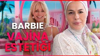 Barbie Vajina Estetiği Çılgınlığı!