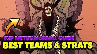 F2P FULL NORMAL METUS GUIDE! BEST TEAMS TO USE & STRATS! [Solo Leveling: Arise]