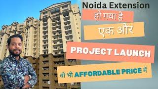 Noida Extension - Best Newly launched Project in Affordable Price | Best location and Best Price |