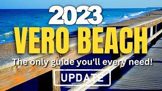 [2024] VERO BEACH FLORIDA | A-to-Z Guide (What you need to know)