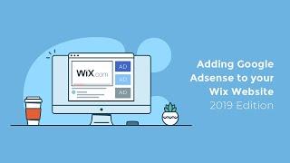 How To Add Google Adsense To Your Wix Website - 2019 Edition