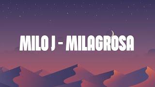 MILO J - MILAGROSA (Letras/Lyrics)