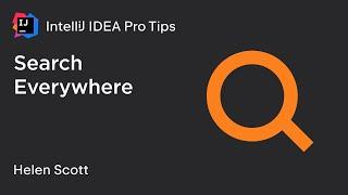 IntelliJ IDEA Pro Tips: Search Everywhere