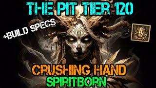 Diablo 4 Diablo 4 Spiritborn Crushing Hands The Pit Tier 120 + Build Specs Season 6 Vessel of Hatred