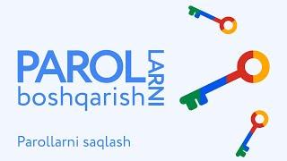 Parollarni eslab qolish | Parollarni saqlash