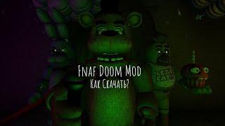 Как скачать  Fnaf Doom Mod?