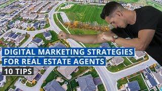 Digital Marketing Strategies for Real Estate Agents - 10 Tips