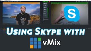 How to use Skype with vMix using NDI®.