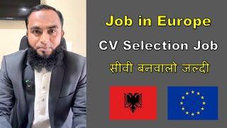 Job in Europe | cv selection | job | visa | sikandar Lodha