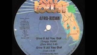 Afro-Rican - Give It All You Got (Dub Mix)