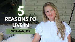 5 REASONS NORMAN, OKLAHOMA IS A GREAT PLACE TO RAISE A FAMILY.