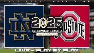 National Championship: Notre Dame vs Ohio State | Play by Play & Reactions