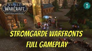 Stromgarde Warfronts Full Gameplay - Battle for Azeroth