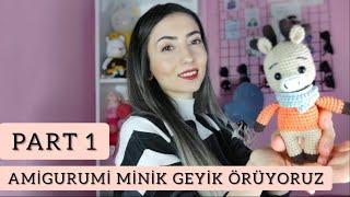 AMİGURUMİ MİNİK GEYİK ÖRÜYORUZ - AMIGURUMI MINI DEER RECIPE (part 1)