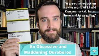 THE LAST WOLF, by László Krasznahorkai (trans. George Szirtes) | Book Review