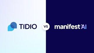 Manifest AI vs Tidio Chatbot | Which is the best Chatbot for your Ecommerce Store?