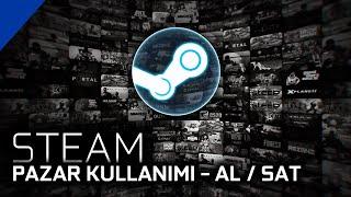 Steam - Pazar'da Eşya Nasıl Satılır / Alınır