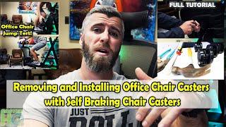 Removing and Installing Office Chair Casters with Self Braking Chair Casters