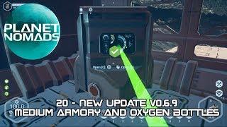 Planet Nomads - 20 - New Update v0.6.9 Medium Armory and Oxygen Bottles