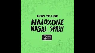 How to Use Naloxone Nasal Spray (:30)