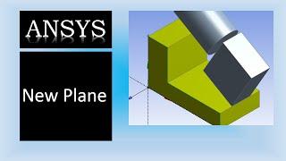 Creating a new plane in Ansys geometry