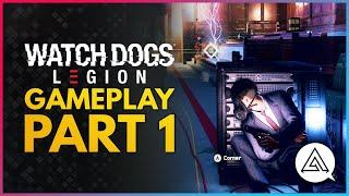 Watch Dogs Legion | The Beginning of The Game! Gameplay Walkthrough Part 1